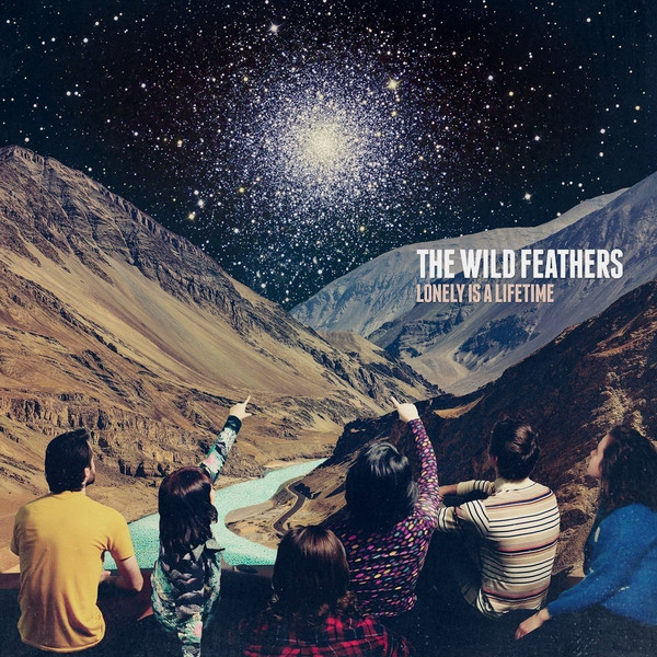 Vinyl-LP The Wild Feathers-Lonely Is A Lifetime